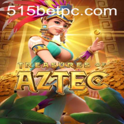 Unveiling Treasures of Aztec: A Thrilling Journey in the World of 515bet